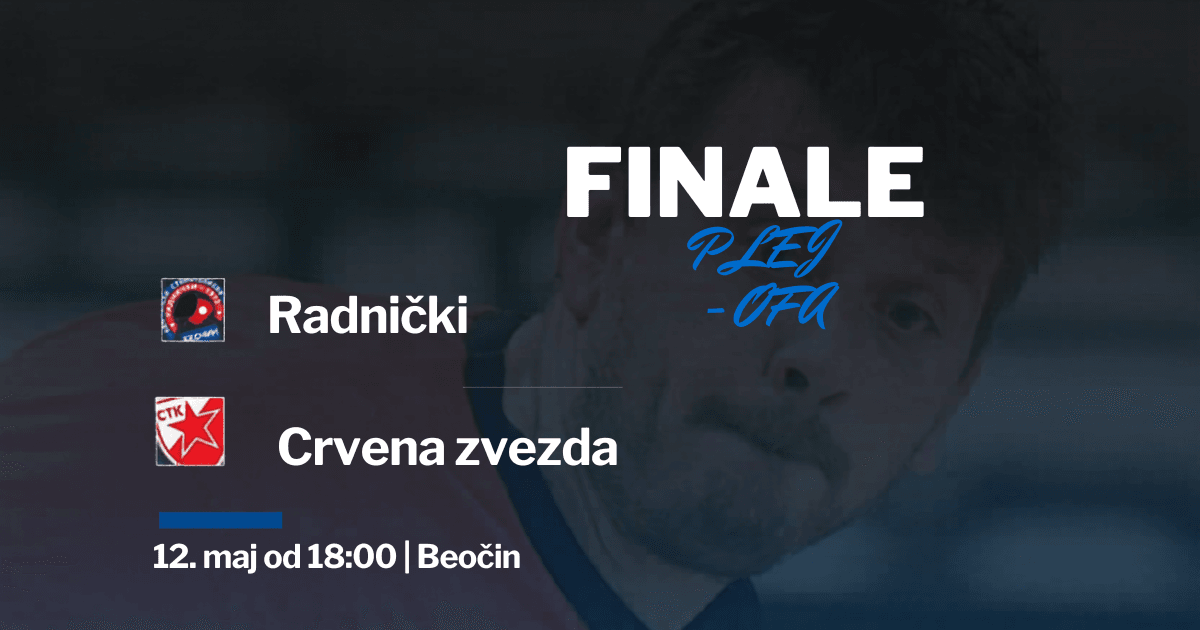 Finale plej-ofa između STK Radnički 1972 iz Beočina i Crvene zvezde